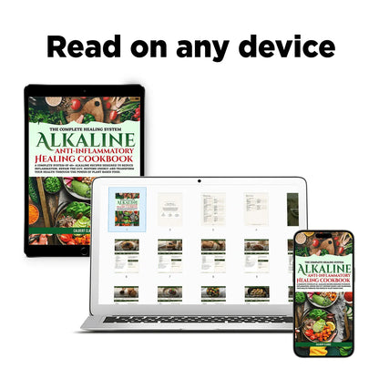 The Alkaline Anti-Inflammatory Healing Cookbook + The Eat to Heal System™